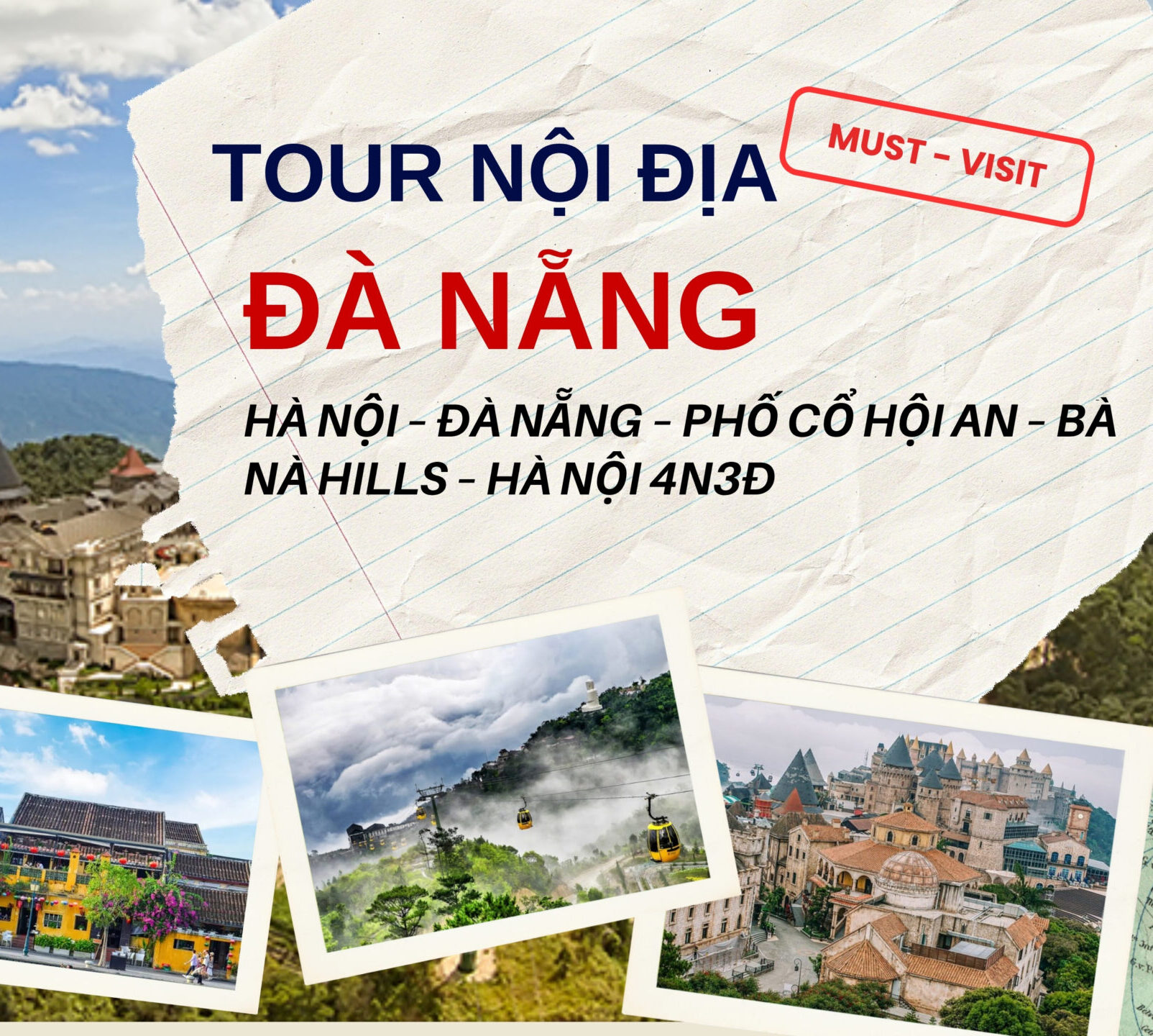HÀ NỘI – ĐÀ NẴNG – PHỐ CỔ HỘI AN – BÀ NÀ HILLS – HÀ NỘI